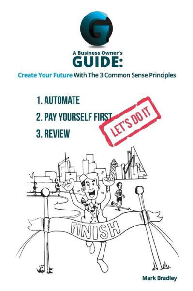 Cover for Mark Bradley · A Business Owner's Guide (Paperback Book) (2015)