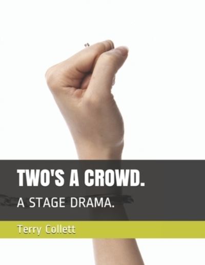 Cover for Terry Collett · Two's a Crowd. (Paperback Book) (2017)