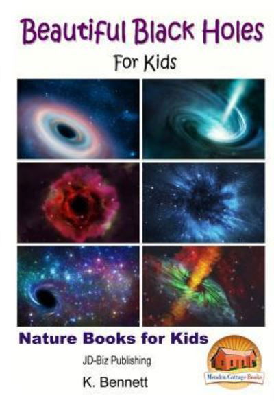 Cover for John Davidson · Beautiful Black Holes For Kids (Pocketbok) (2016)