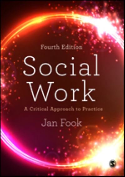 Cover for Jan Fook · Social Work: A Critical Approach to Practice (Paperback Book) [4 Revised edition] (2022)