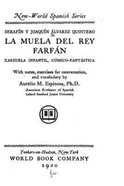 Cover for Serafin Alvarez Quintero · La Muela del Rey Farfan (Paperback Book) (2016)