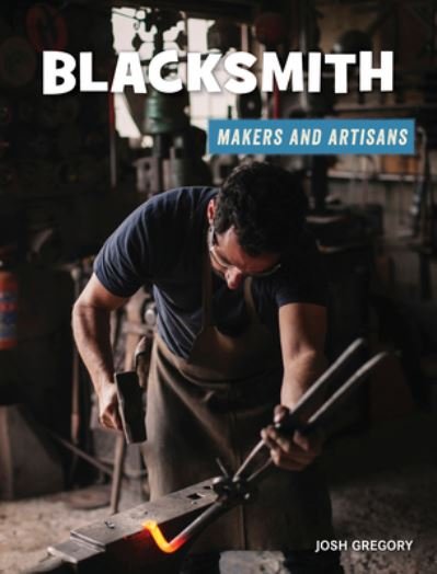 Cover for Josh Gregory · Blacksmith (Hardcover Book) (2021)