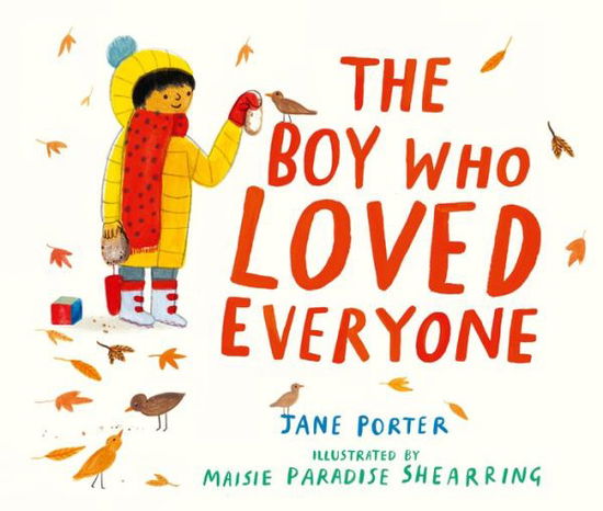 Cover for Jane Porter · The Boy Who Loved Everyone (Hardcover Book) (2021)