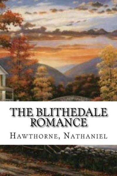 Cover for Hawthorne Nathaniel · The Blithedale Romance (Paperback Book) (2016)