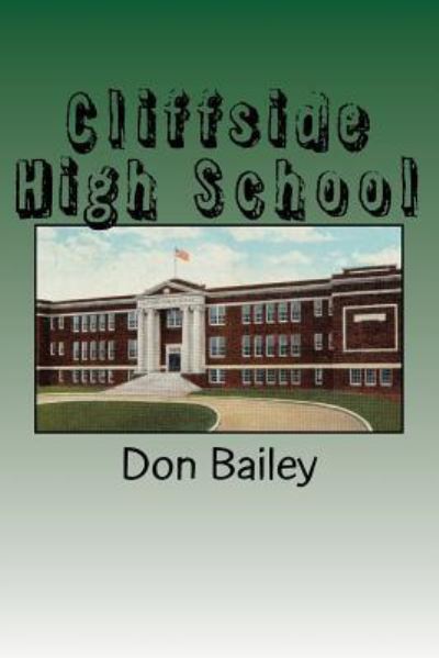 Cover for Don Bailey · Cliffside High School (Paperback Book) (2016)