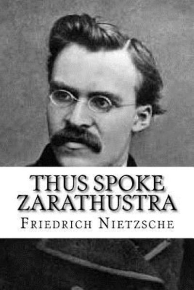 Cover for Friedrich Wilhelm Nietzsche · Thus Spoke Zarathustra (Taschenbuch) (2016)