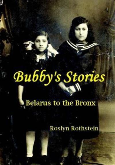 Cover for Roslyn Rothstein · Bubby's Stories (Paperback Book) (2017)