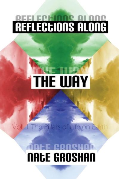 Cover for Nate Groshan · Reflections Along The Way, Vol. 1 (Paperback Book) (2016)