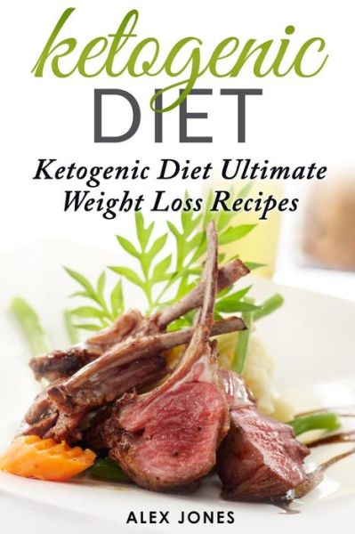 Cover for Alex Jones · Ketogenic Diet (Paperback Bog) (2017)