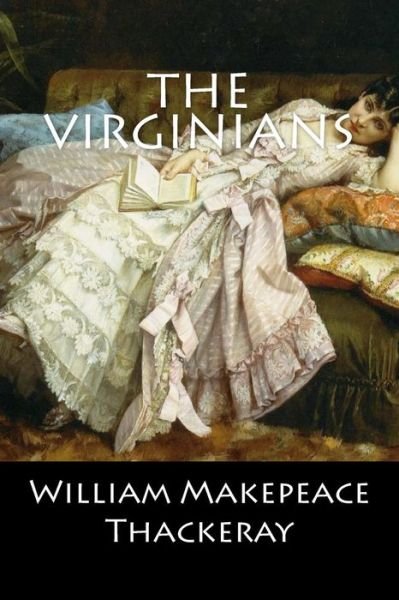 Cover for William Makepeace Thackeray · The Virginians (Paperback Book) (2017)