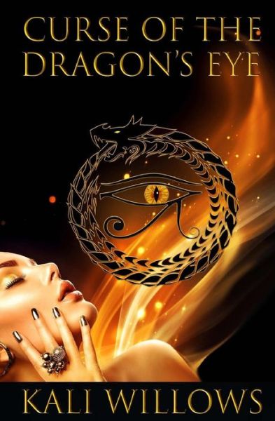 Cover for Kali Willows · Curse of the Dragon's Eye (Paperback Book) (2017)