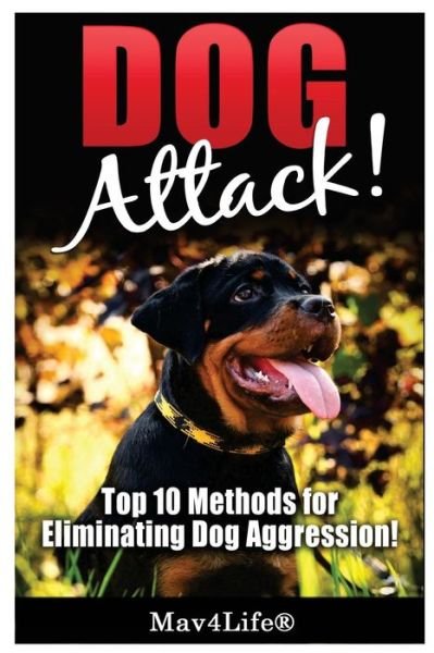 Cover for Mav4life · Dog Attack! (Paperback Book) (2017)