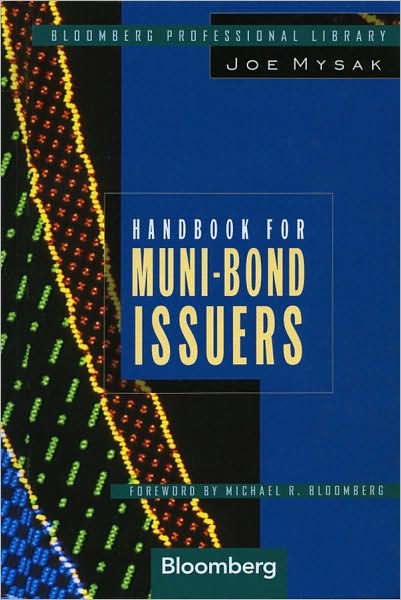 Cover for Joe Mysak · Handbook for Muni-Bond Issuers - Bloomberg Financial (Hardcover Book) (1998)