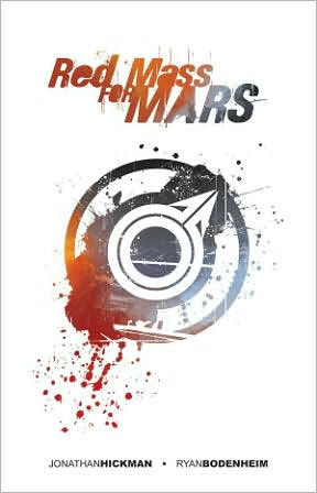 Cover for Jonathan Hickman · A Red Mass For Mars - RED MASS FOR MARS TP (Paperback Book) (2011)