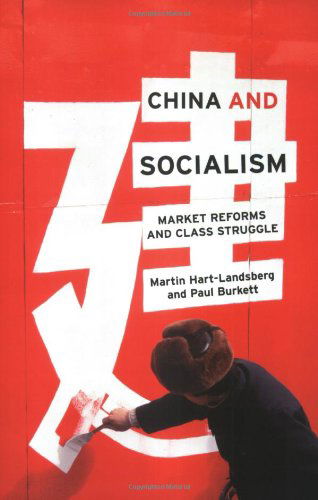 Cover for Paul Burkett · China and Socialism: Market Reforms and Class Struggle (Pocketbok) (2005)