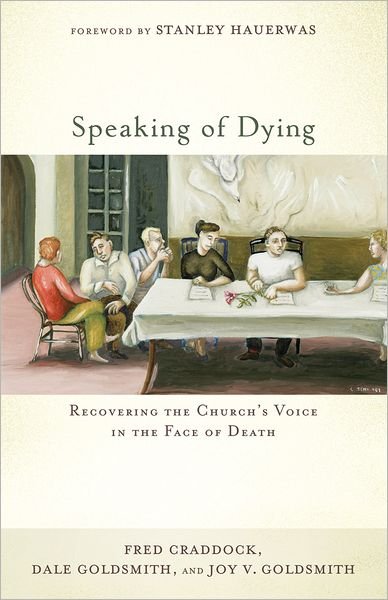 Cover for Craddock · Speaking of Dying (Paperback Book) (2012)