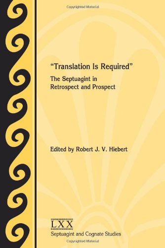 Cover for Robert J. V. Hiebert · &quot;Translation is Required&quot;: the Septuagint in Retrospect and Prospect (Society of Biblical Literature Septuagint and Cognate Studie) (Paperback Book) (2010)