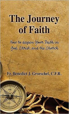 Cover for Benedict J. Groeschel · The Journey of Faith (Paperback Book) (2010)