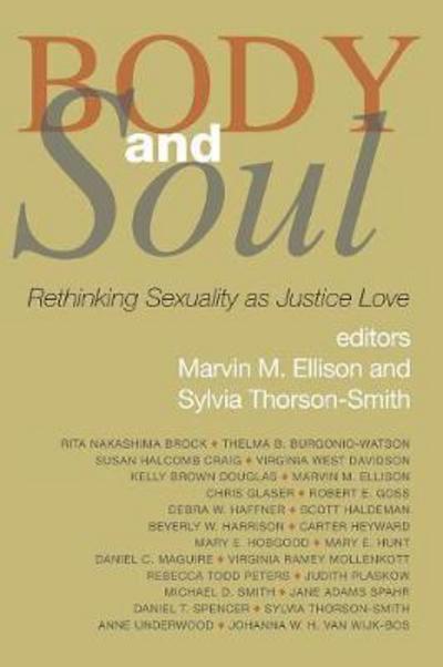 Body and Soul - Marvin M Ellison - Kirjat - Wipf & Stock Publishers - 9781606080238 - tiistai 1. heinäkuuta 2008