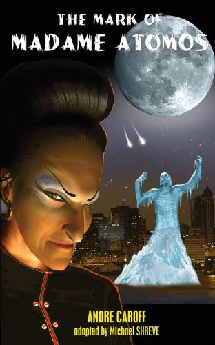 The Mark of Madame Atomos - Andre Caroff - Books - Hollywood Comics - 9781612272238 - November 2, 2013