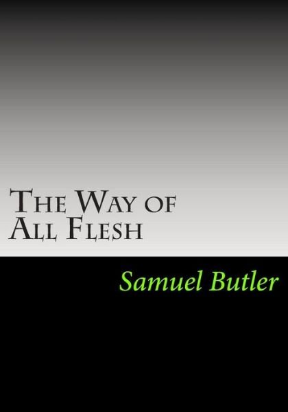 Cover for Samuel Butler · The Way of All Flesh (Paperback Bog) (2013)