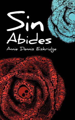 Cover for Annie Dennis Eskridge · Sin Abides (Paperback Book) (2009)