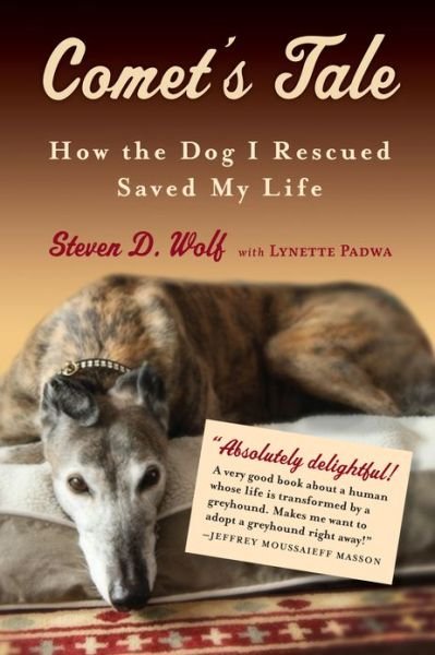 Cover for Steven Wolf · Comet's Tale: How the Dog I Rescued Saved My Life (Paperback Bog) (2013)