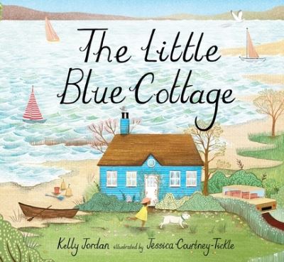 Cover for Kelly Jordan · The Little Blue Cottage (Hardcover Book) (2020)