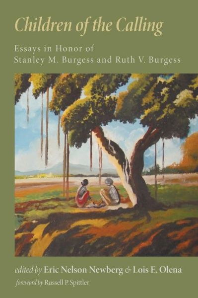 Cover for Eric Nelson Newberg · Children of the Calling: Essays in Honor of Stanley M. Burgess and Ruth V. Burgess (Paperback Book) (2014)