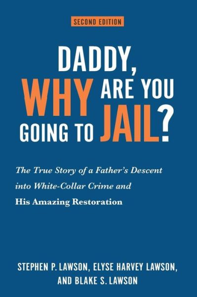 Cover for Elyse Harvey Lawson · Daddy, Why Are You Going to Jail? (Taschenbuch) (2019)