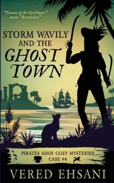 Cover for Vered Ehsani · Storm Wavily and the Ghost Town (Bok) (2023)