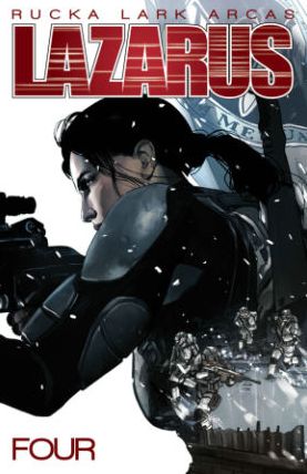 Cover for Greg Rucka · Lazarus Volume 4: Poison - LAZARUS TP (Paperback Book) (2016)