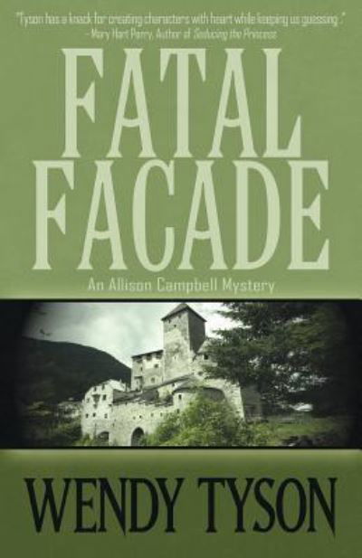 Cover for Wendy Tyson · Fatal Facade (Paperback Book) (2017)