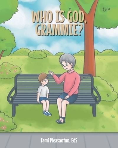 Cover for Covenant Books · Who is God, Grammie? (Paperback Book) (2022)