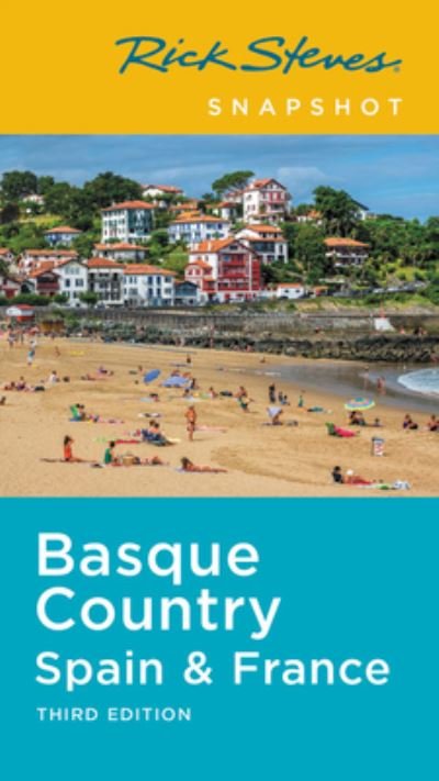 Cover for Rick Steves · Rick Steves Snapshot Basque Country (Third Edition): Spain &amp; France (Paperback Book) (2021)