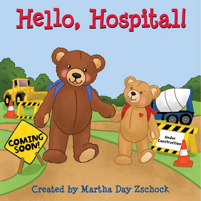 Cover for Martha Day Zschock · Hello, Hospital! (Board book) (2023)