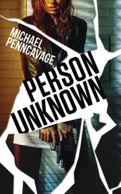 Cover for Michael Penncavage · Person Unknown (Paperback Book) (2021)