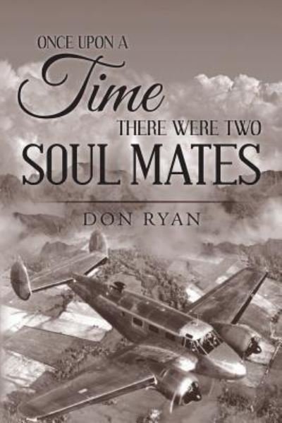 Cover for Don Ryan · Once Upon A Time There Were Two Soul Mates (Paperback Book) (2019)