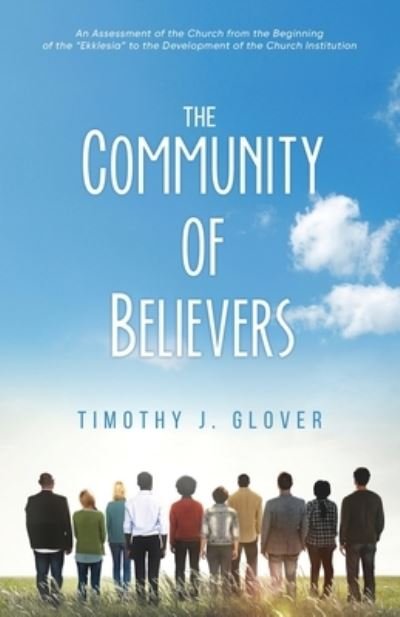 Cover for Timothy J. Glover · Community of Believers (Buch) (2021)