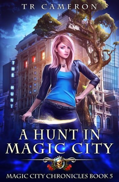 Cover for Tr Cameron · A Hunt in Magic City (Pocketbok) (2021)