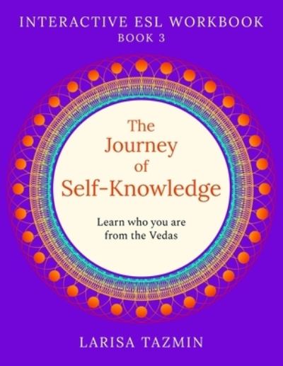 Cover for Larisa Tazmin · The Journey of Self-Knowledge (Paperback Book) (2020)