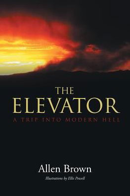 Cover for Allen Brown · The Elevator (Pocketbok) (2017)