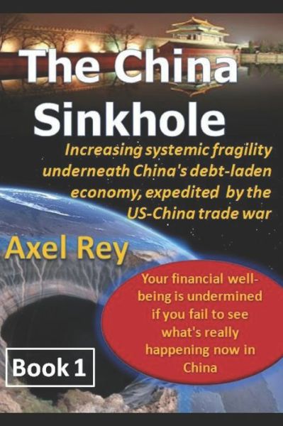 Cover for Axel Rey · The China Sinkhole (Paperback Book) (2019)