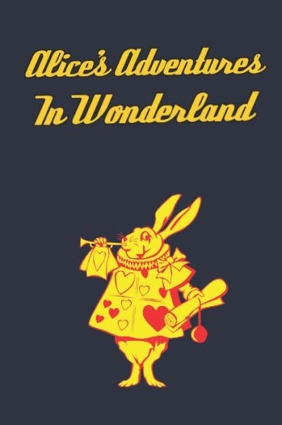 Cover for Lewis Carroll · Alice's Adventures in Wonderland (Taschenbuch) (2019)