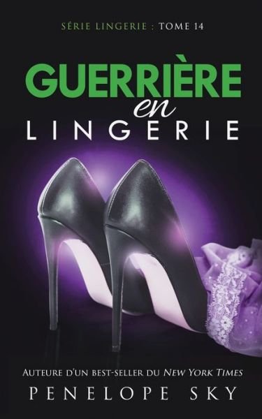 Cover for Penelope Sky · Guerriere en Lingerie (Paperback Bog) (2019)