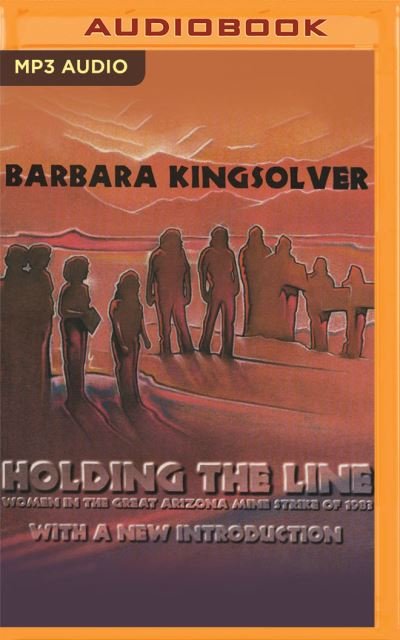 Cover for Barbara Kingsolver · Holding the Line (CD) (2020)