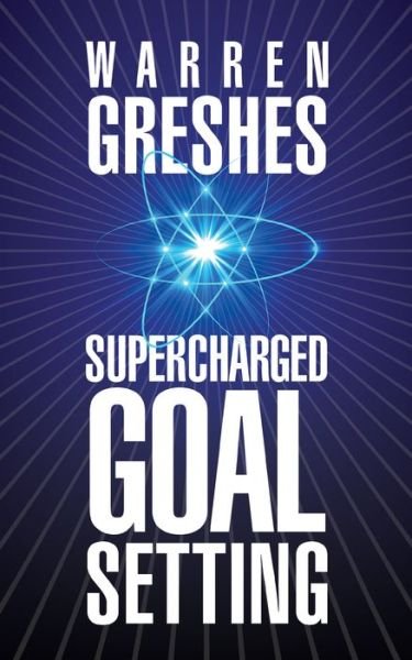 Cover for Warren Greshes · Supercharged Goal Setting (Paperback Bog) (2018)