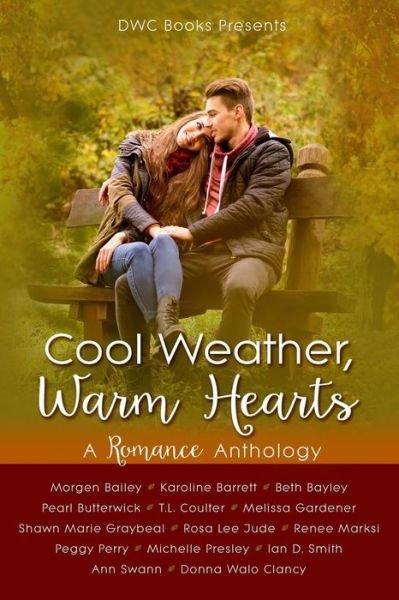 Cover for Dwc Books Publishing · Cool Weather, Warm Hearts (Pocketbok) (2018)