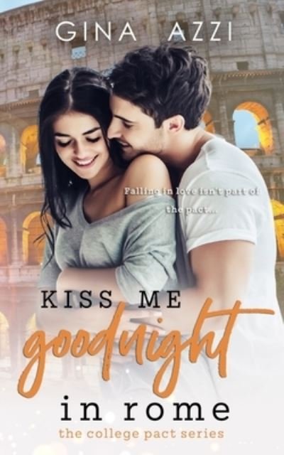 Cover for Gina Azzi · Kiss Me Goodnight in Rome (Paperback Bog) (2019)
