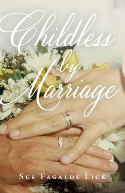 Cover for Sue Fagalde Lick · Childless by Marriage (Paperback Book) (2021)